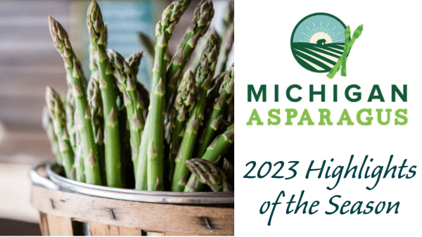 2023 Michigan asparagus season wrapping up highlights key wins of Spring summer promotions